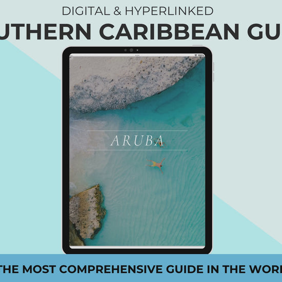 southern Caribbean guide travel guide for Aruba, Curaçao, and Bonaire